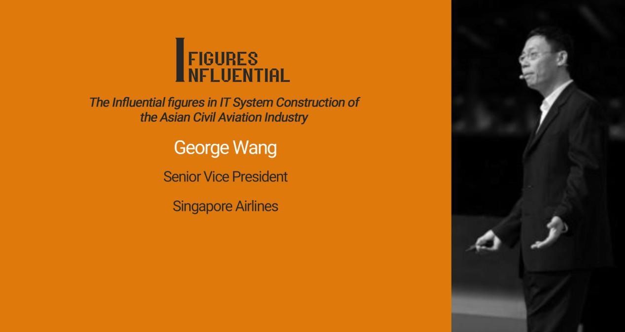 亞洲民航界IT系統(tǒng)建設(shè)影響力人物 亞洲民航界IT系統(tǒng)建設(shè)影響力人物